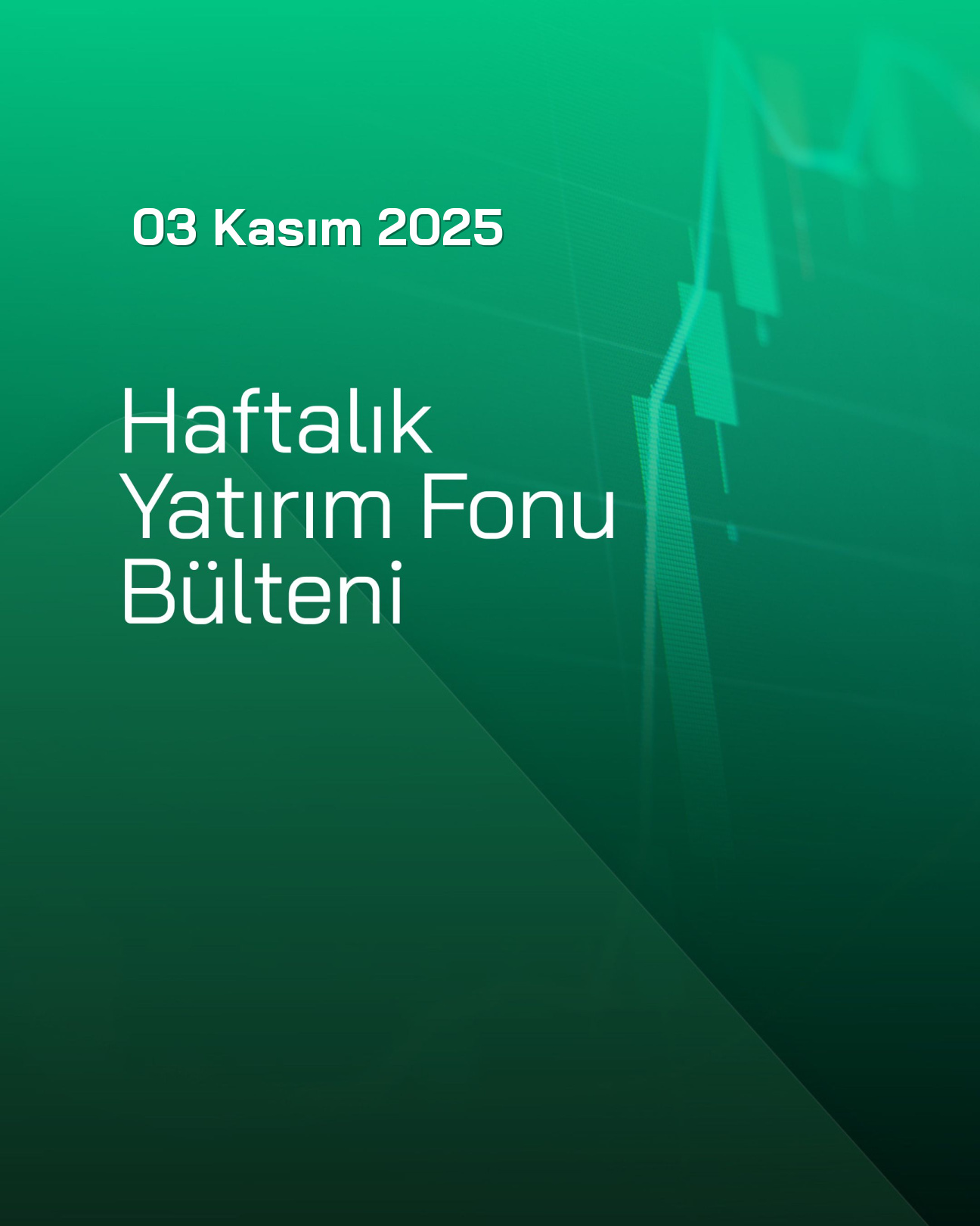Haftalık Fon Bülteni