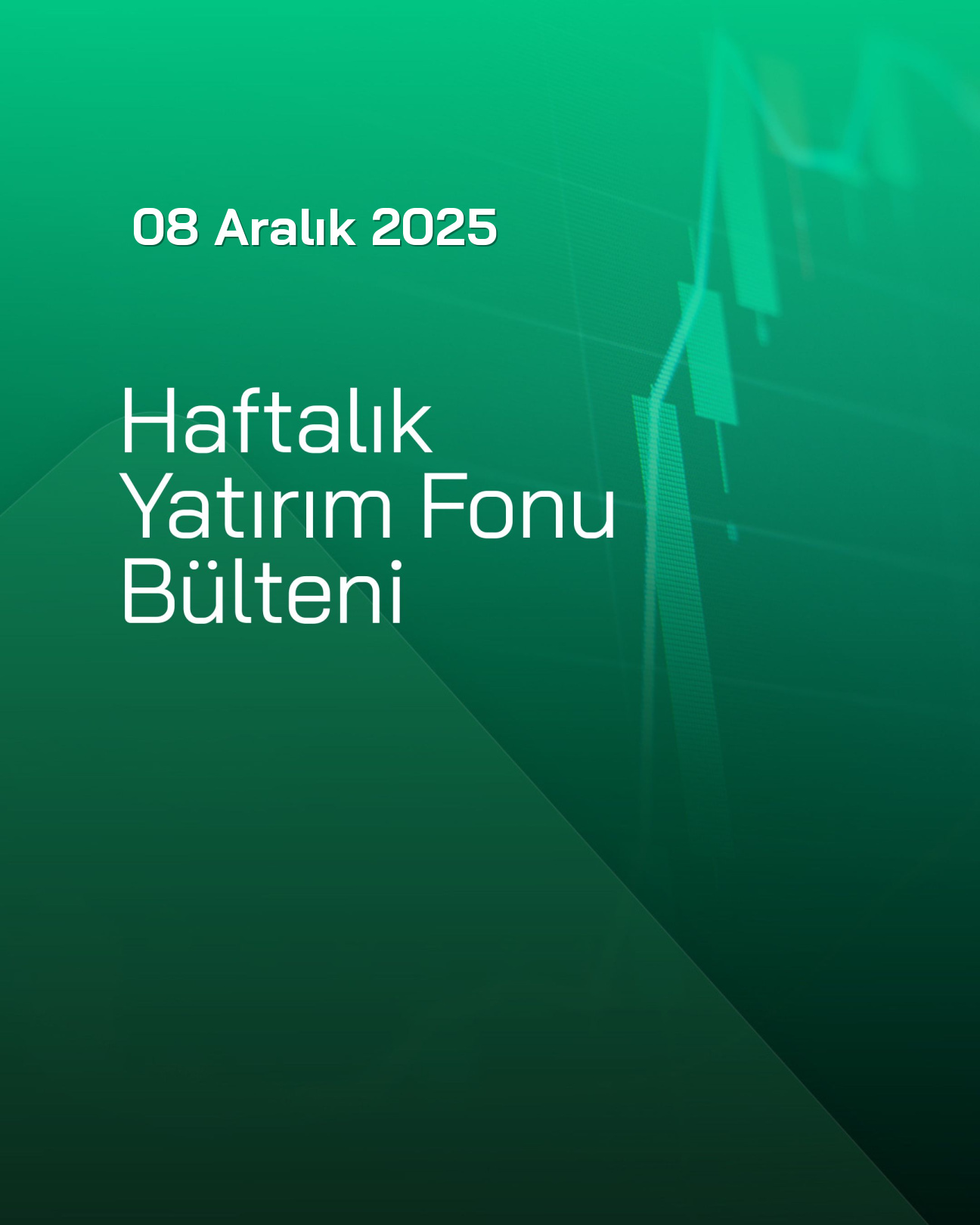 Haftalık Fon Bülteni