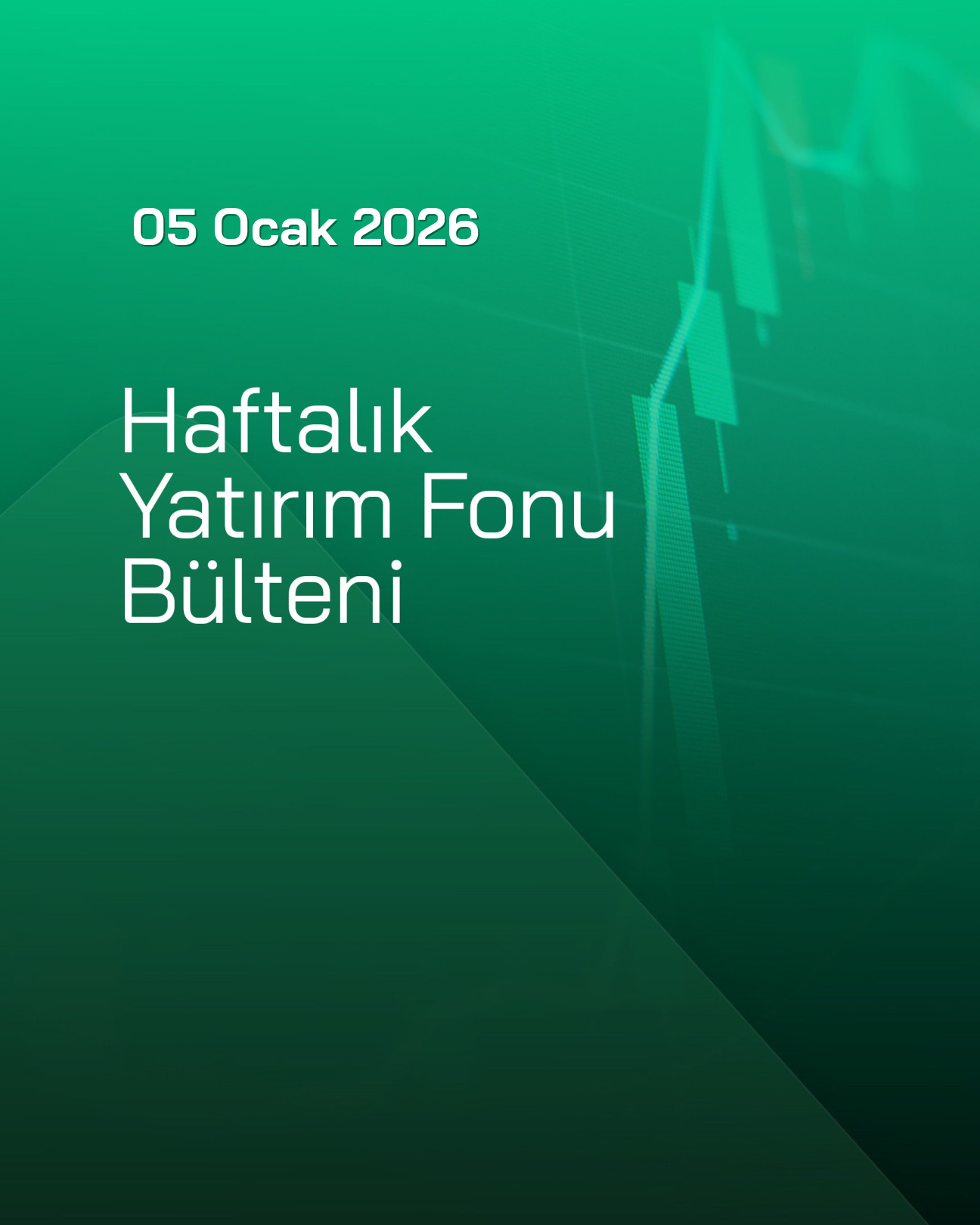 Haftalık Fon Bülteni