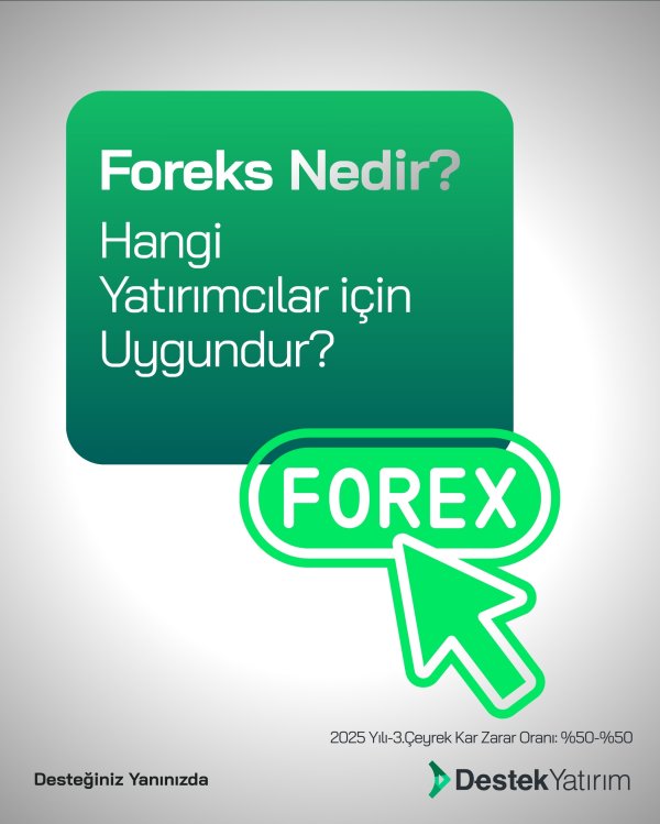 Forex nedir? Kimler için uygun bir üründür?
