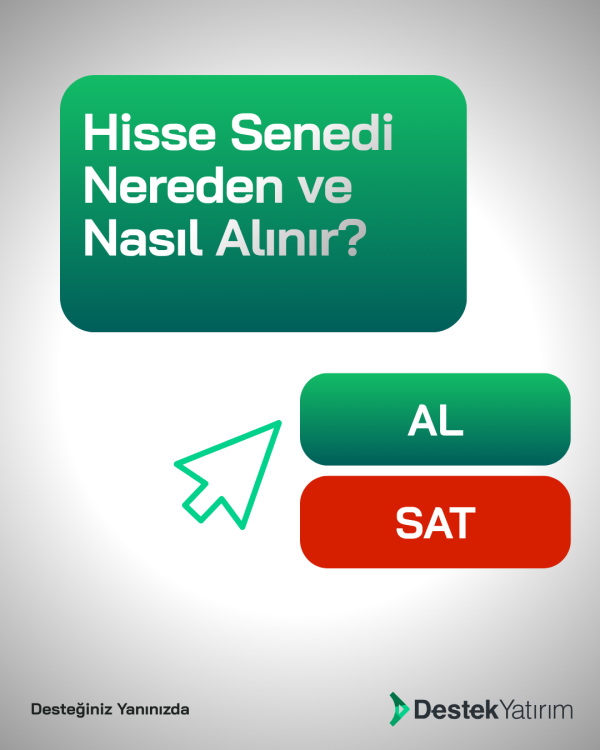 Hisse Senedi Nereden ve Nasıl Alınır?